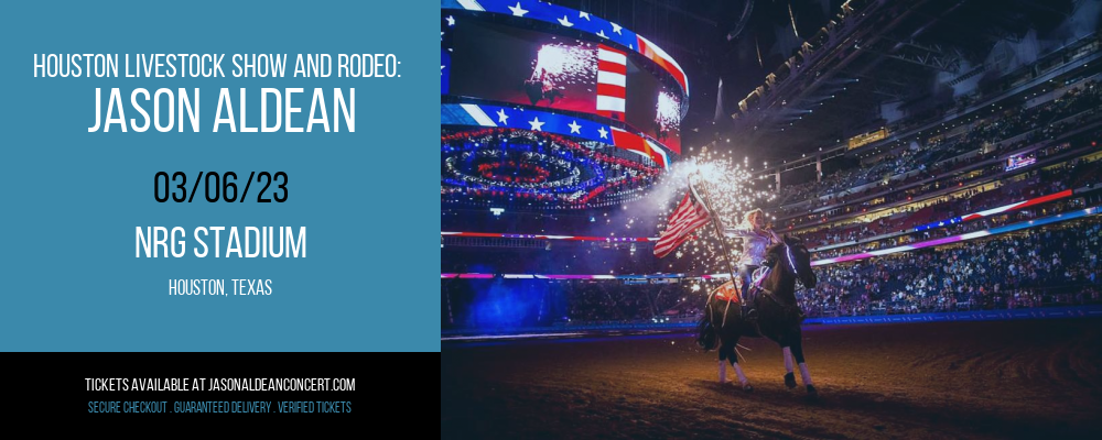 Houston Livestock Show And Rodeo: Jason Aldean at Jason Aldean Concerts